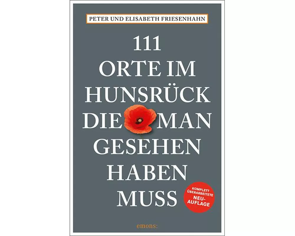 111 Orte im Hunsrück, die man gesehen haben muss