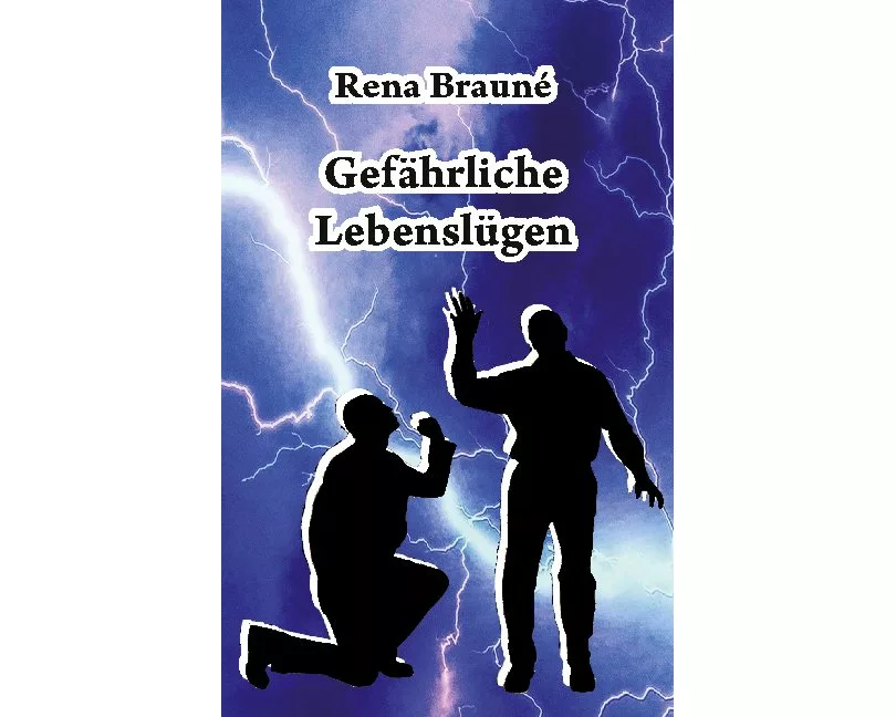 Gefährliche Lebenslügen