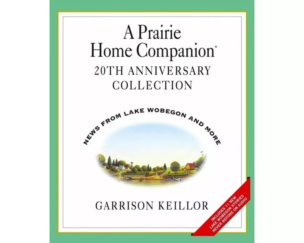 A Prairie Home Companion 20th Anniversary