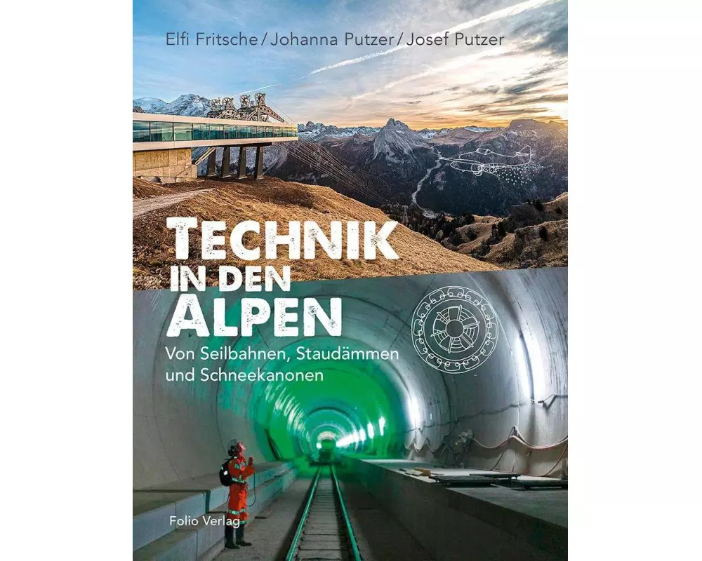 Technik in den Alpen