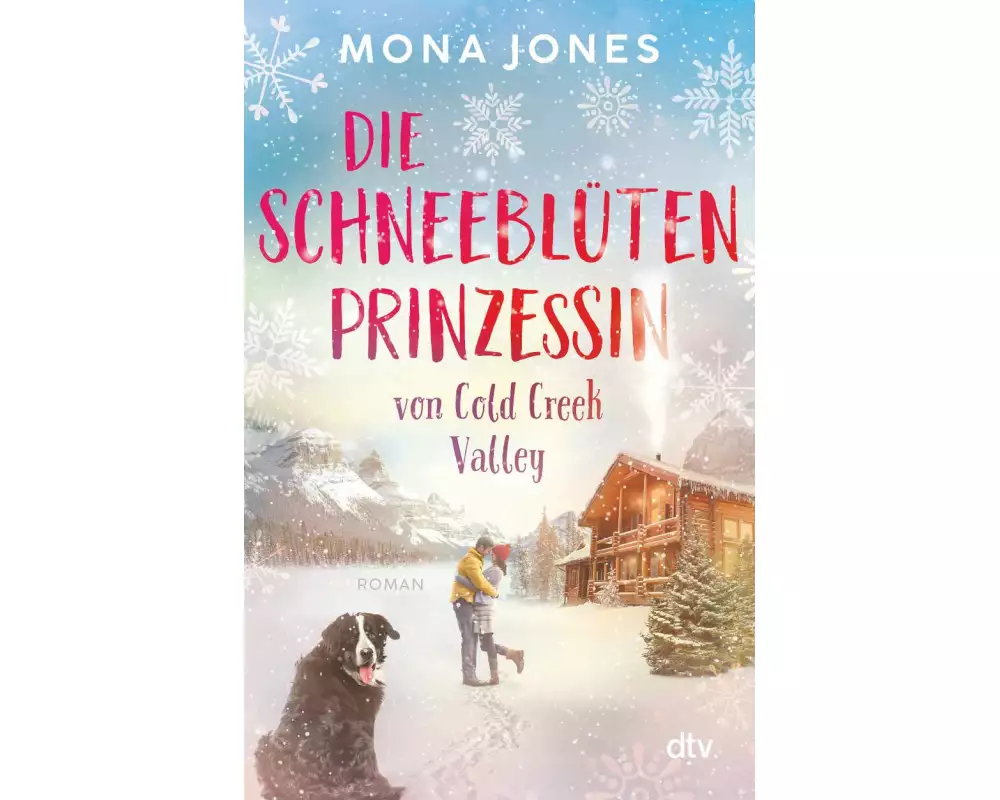 Die Schneeblütenprinzessin von Cold Creek Valley