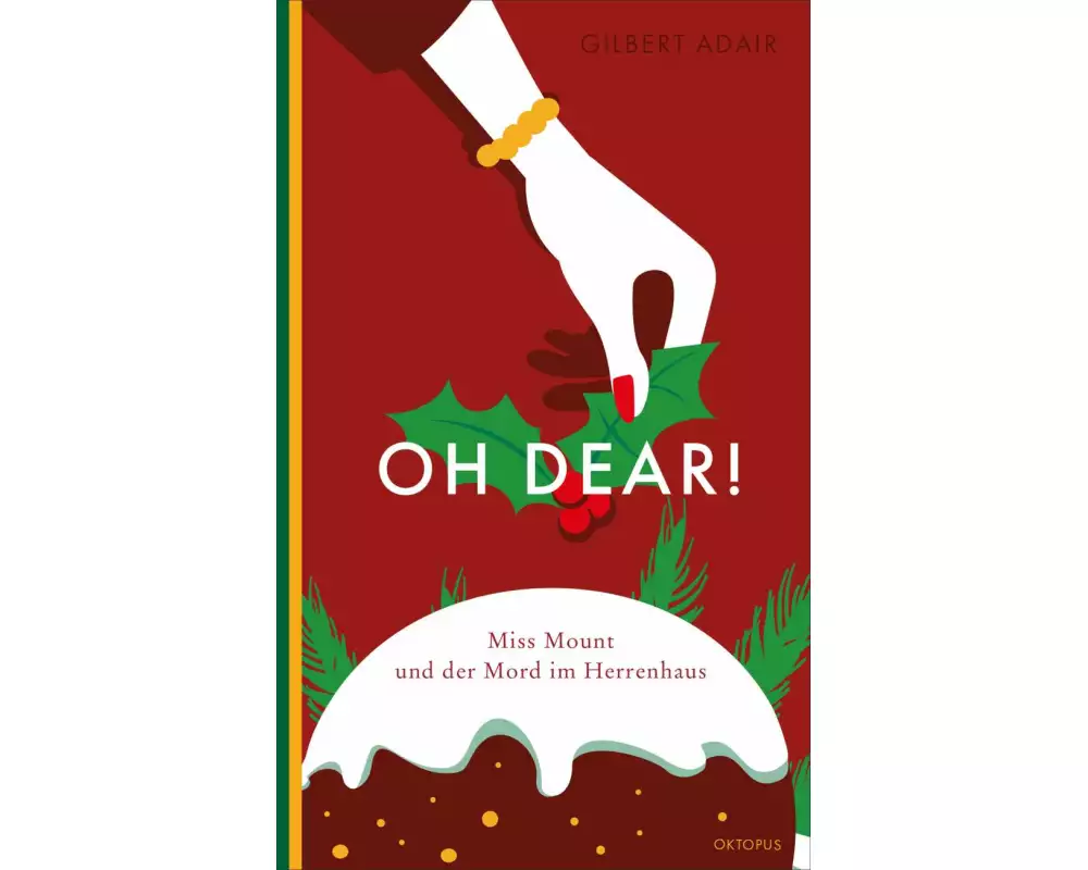 Oh dear! Miss Mount und der Mord im Herrenhaus