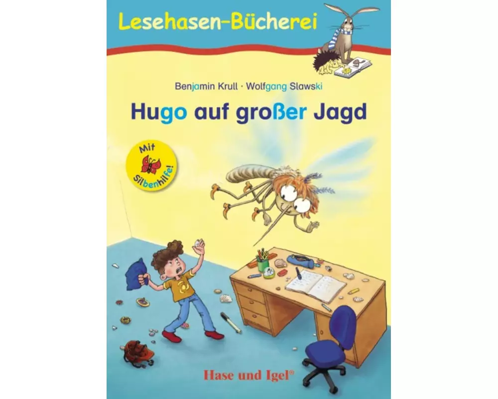 Hugo auf großer Jagd / Silbenhilfe. Schulausgabe