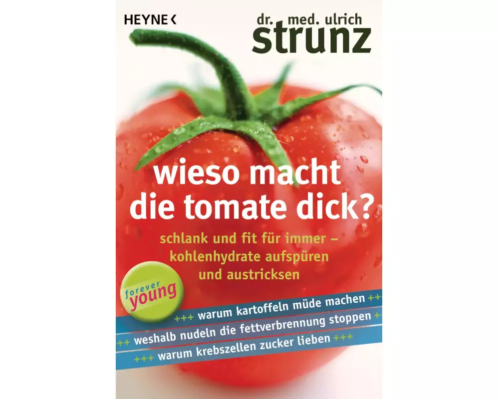 Wieso macht die Tomate dick?