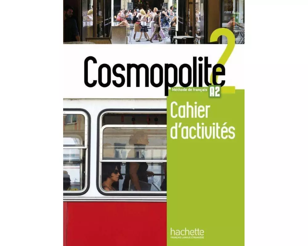 Cosmopolite 2. Arbeitsbuch mit Code und Beiheft