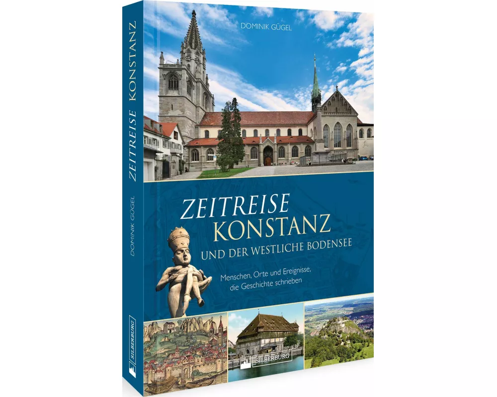 Zeitreise Konstanz und der westliche Bodensee