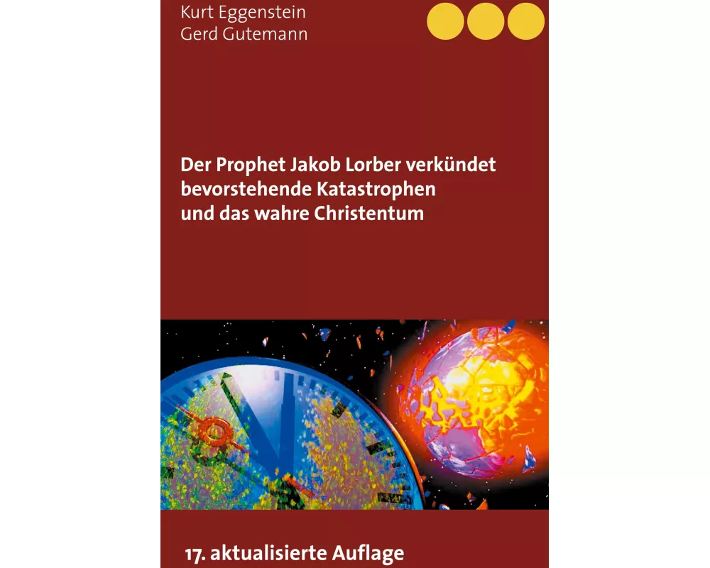 Der Prophet Jakob Lorber verkündet bevorstehende Katastrophen und das wahre Christentum