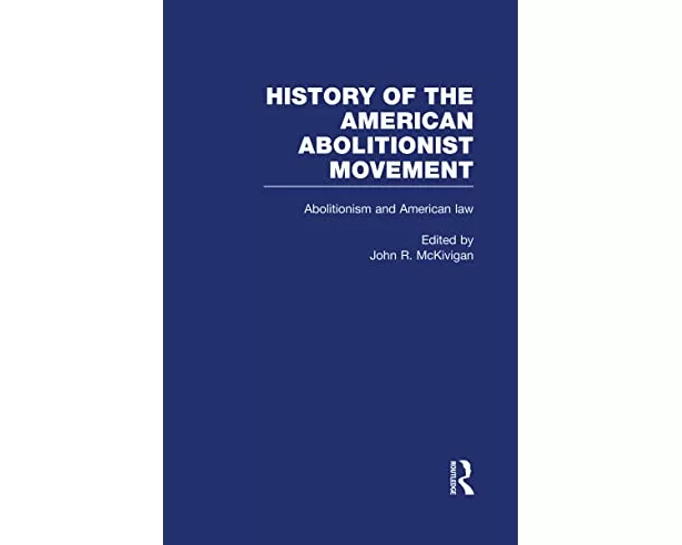 Abolitionism and American law