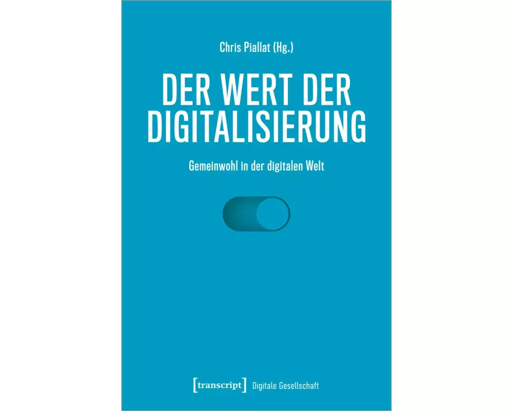 Der Wert der Digitalisierung