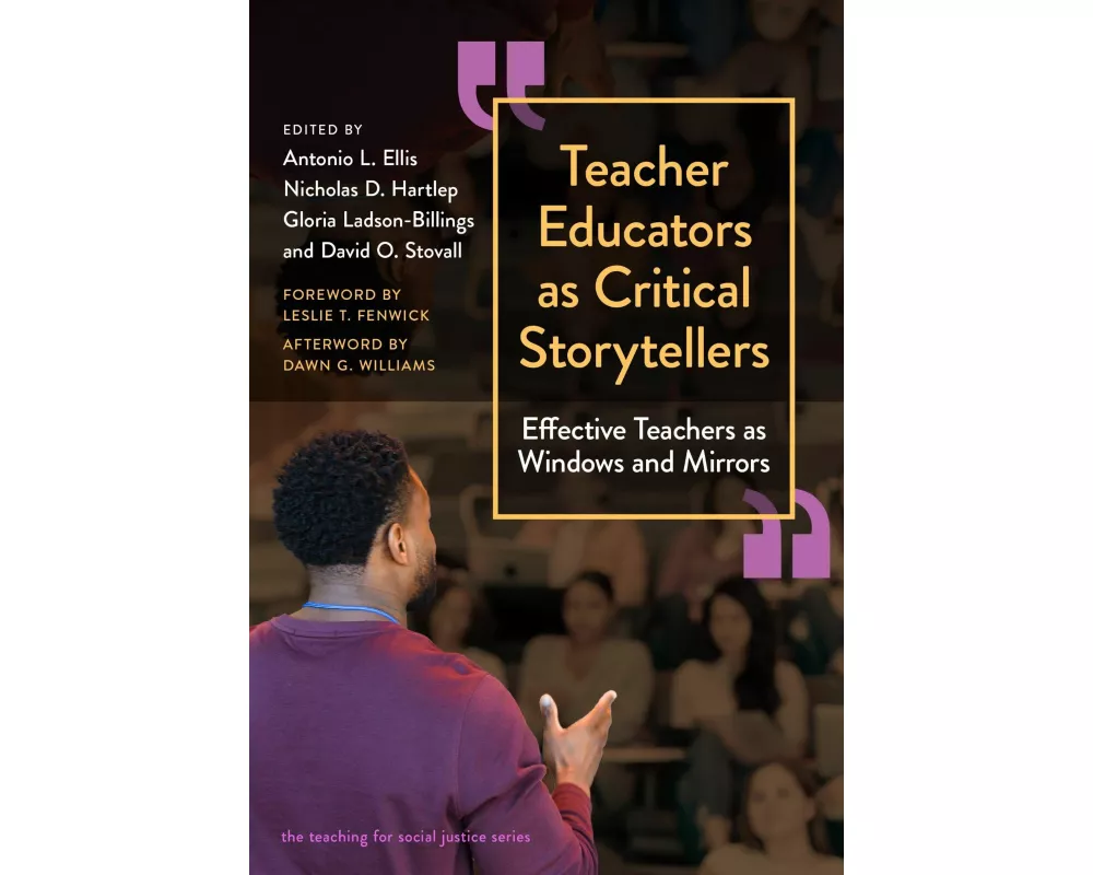 Teacher Educators as Critical Storytellers