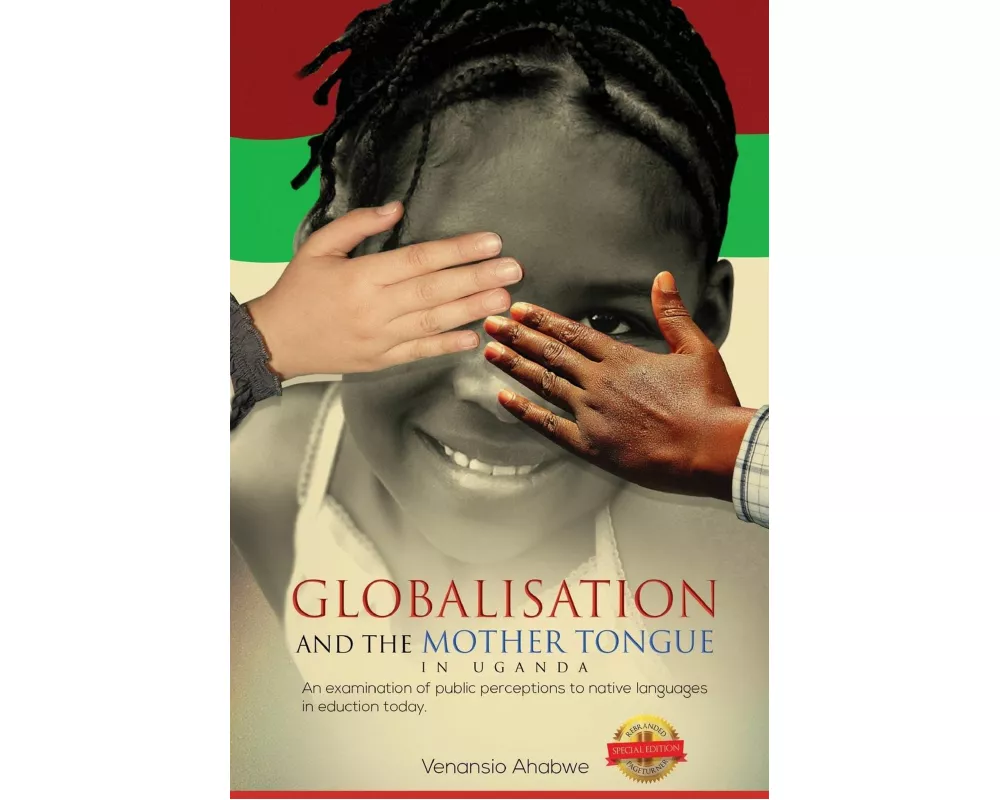 Globalisation and the Mother Tongue in Uganda