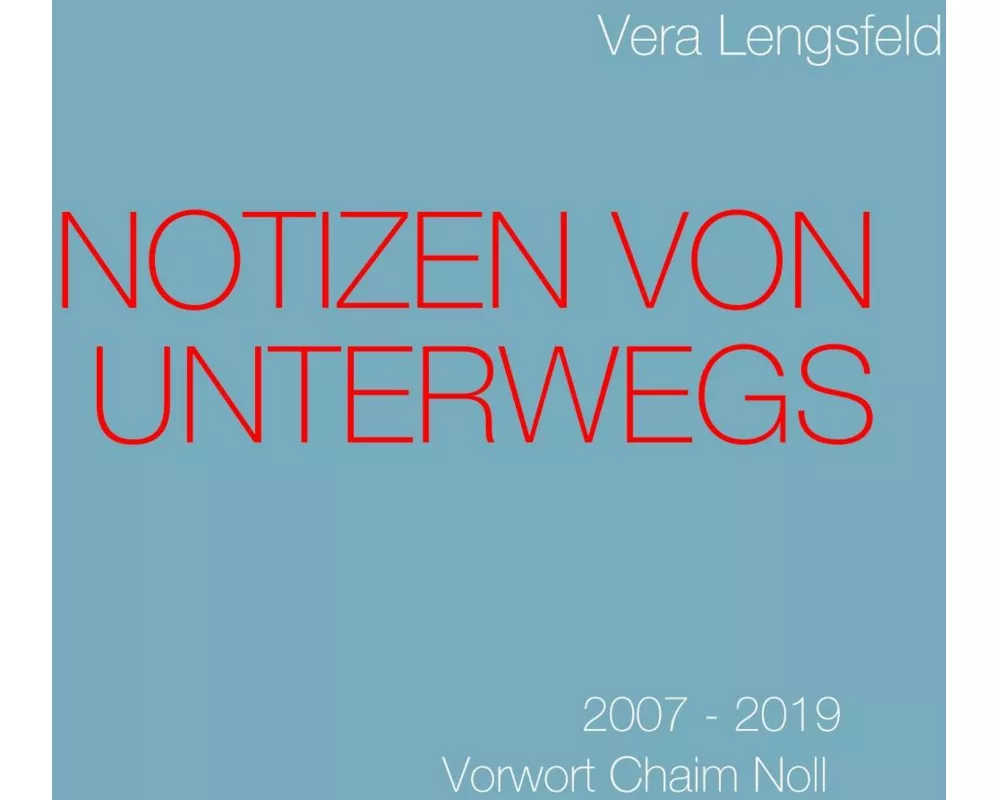 Notizen von unterwegs