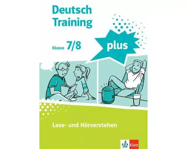 Deutsch Training plus 2. Lese- und Hörverstehen. Schülerarbeitsheft mit Lösungen Klasse 7/8