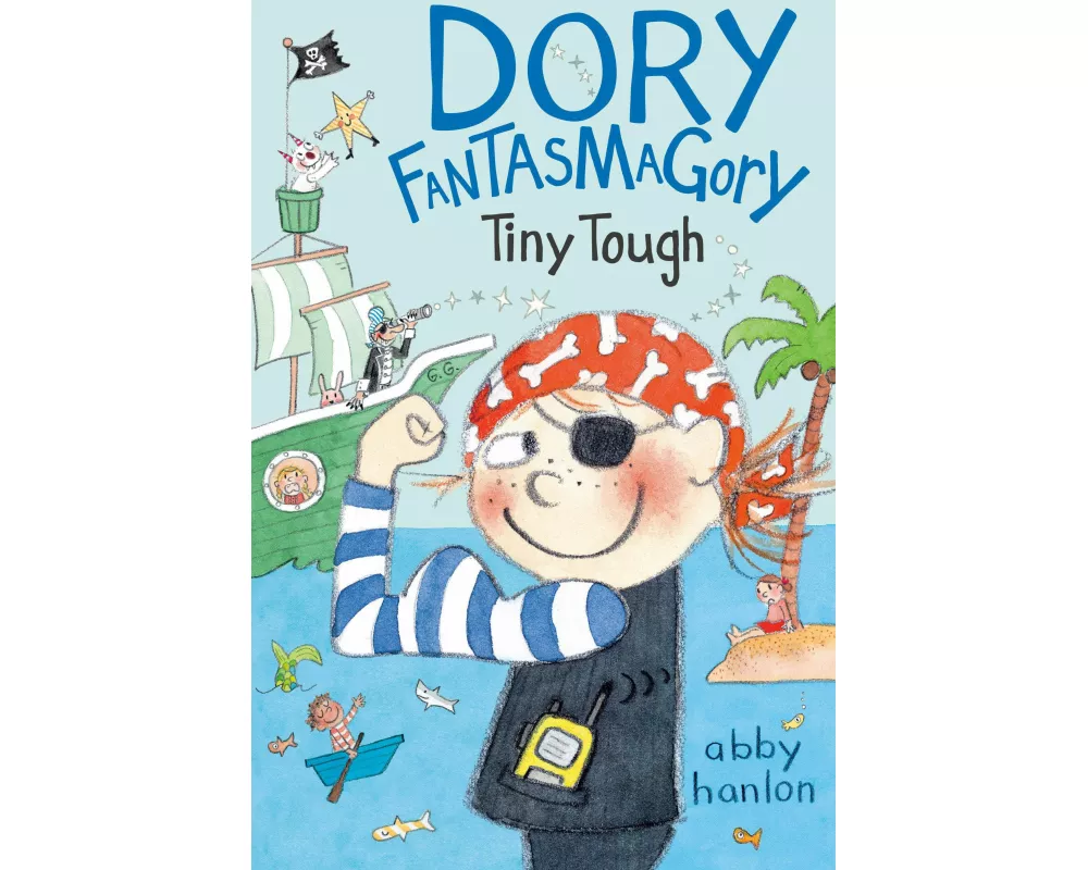 Dory Fantasmagory: Tiny Tough