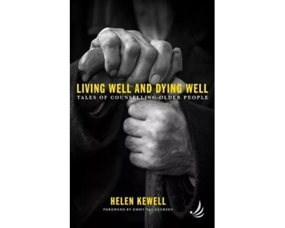 Living Well and Dying Well