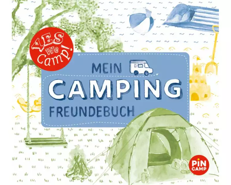 Yes we camp! Mein Camping-Freundebuch
