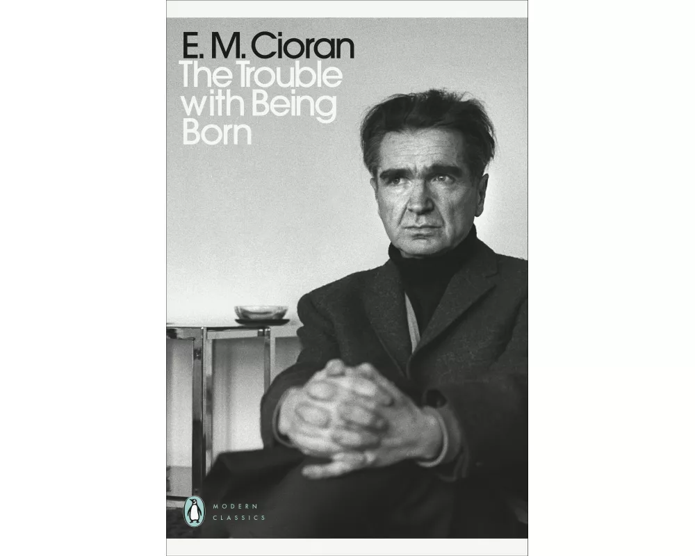 The Trouble With Being Born