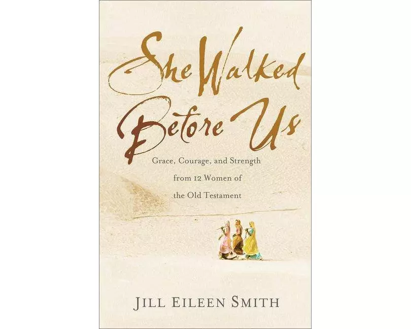 She Walked Before Us