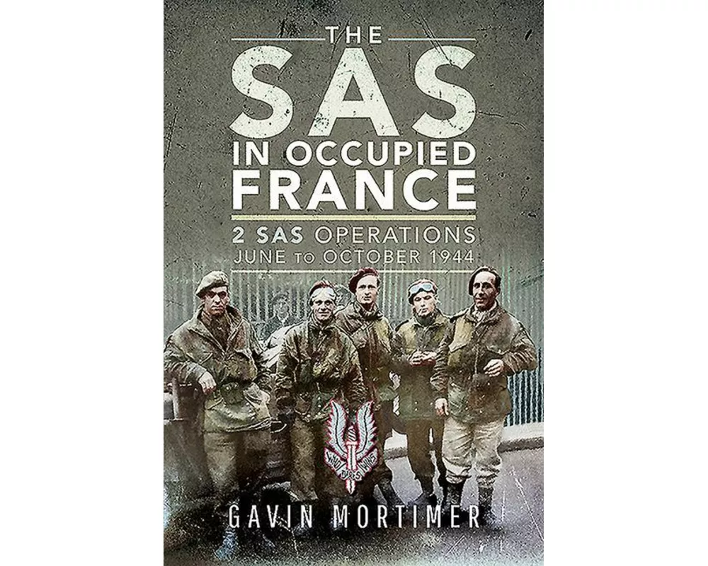The SAS in Occupied France