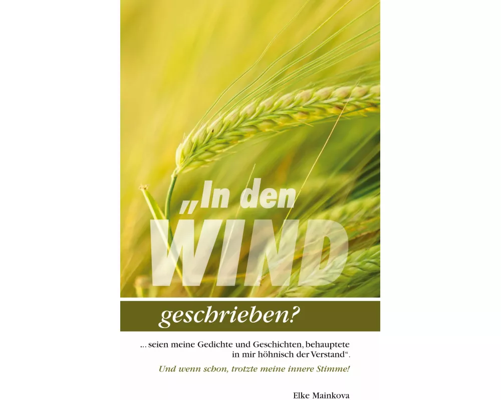 "In den Wind geschrieben?