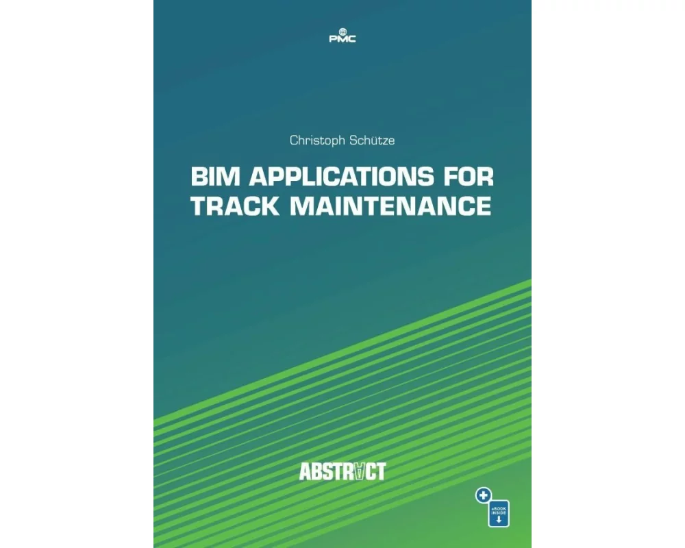 BIM Applications for Track Maintenance