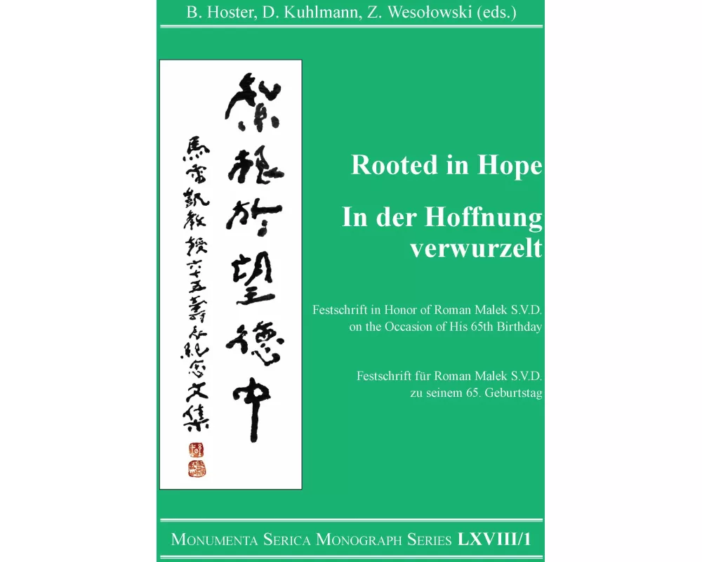 Rooted in Hope: China – Religion – Christianity / In der Hoffnung verwurzelt: China – Religion – Christentum