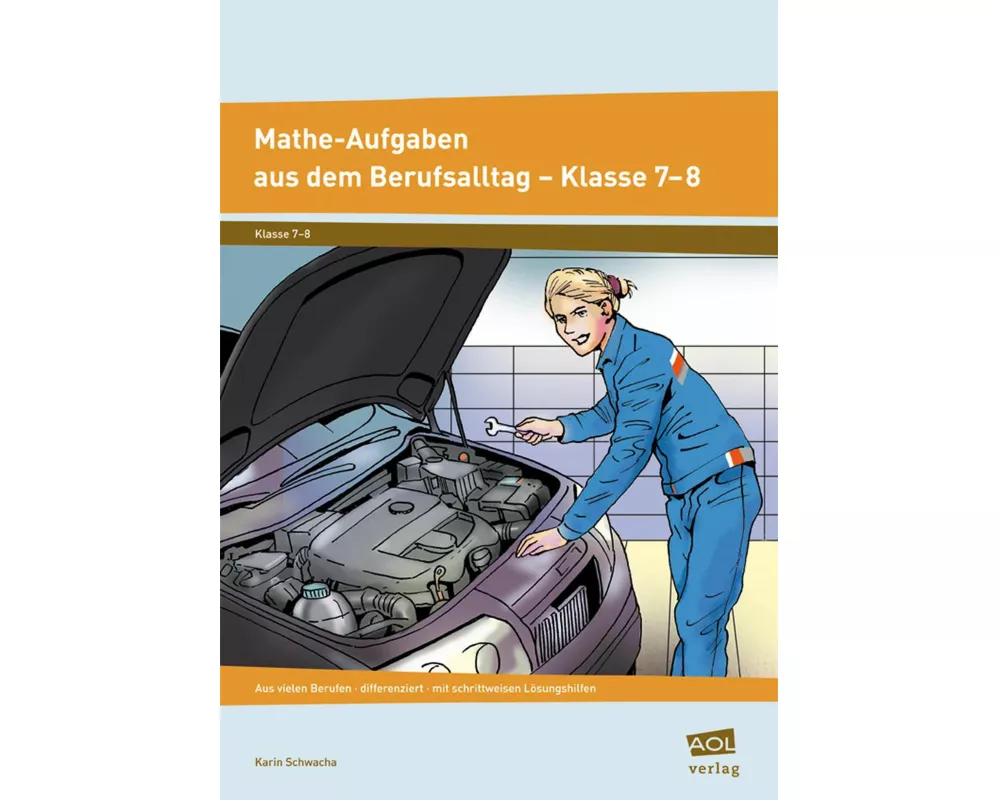 Mathe-Aufgaben aus dem Berufsalltag - Klasse 7-8
