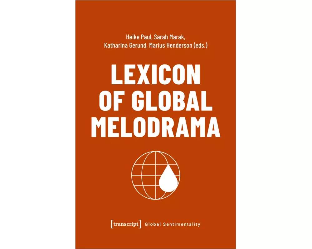 Lexicon of Global Melodrama