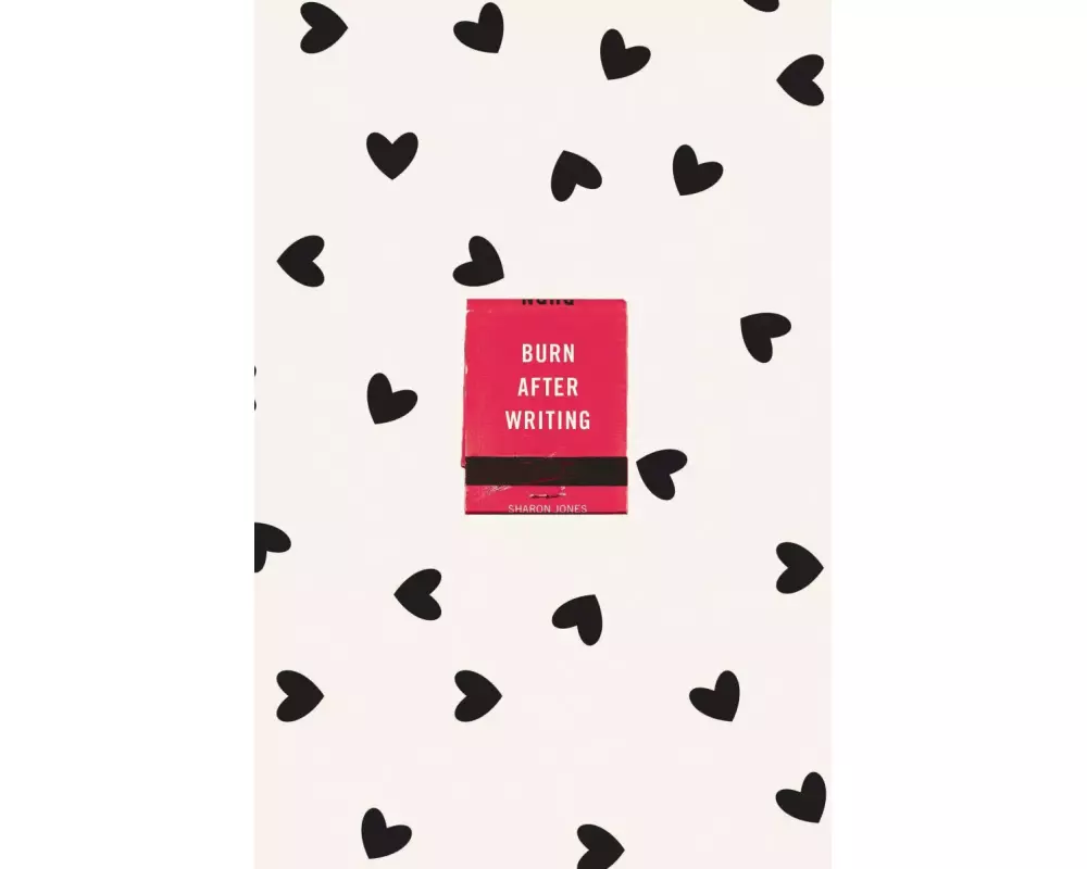 Burn After Writing (Hearts)