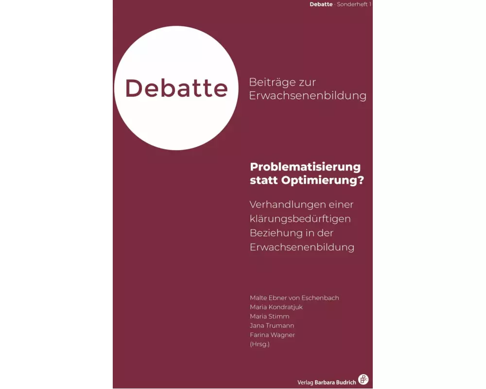 Problematisierung statt Optimierung?