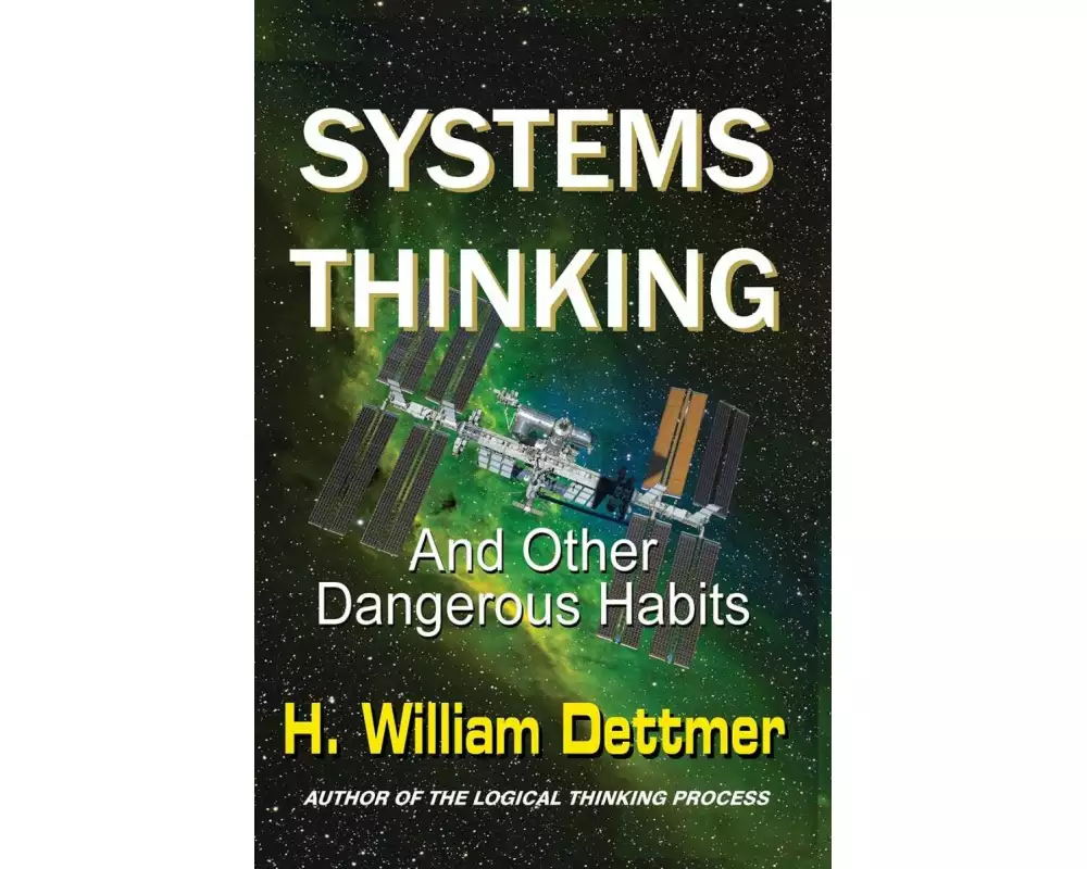 Systems Thinking - And Other Dangerous Habits