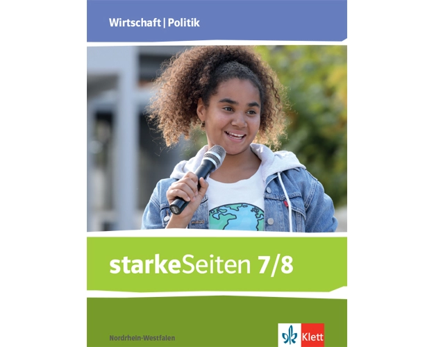 starkeSeiten Wirtschaft/Politik 7/8. Schulbuch Klasse 7/8. Ausgabe Nordrhein-Westfalen