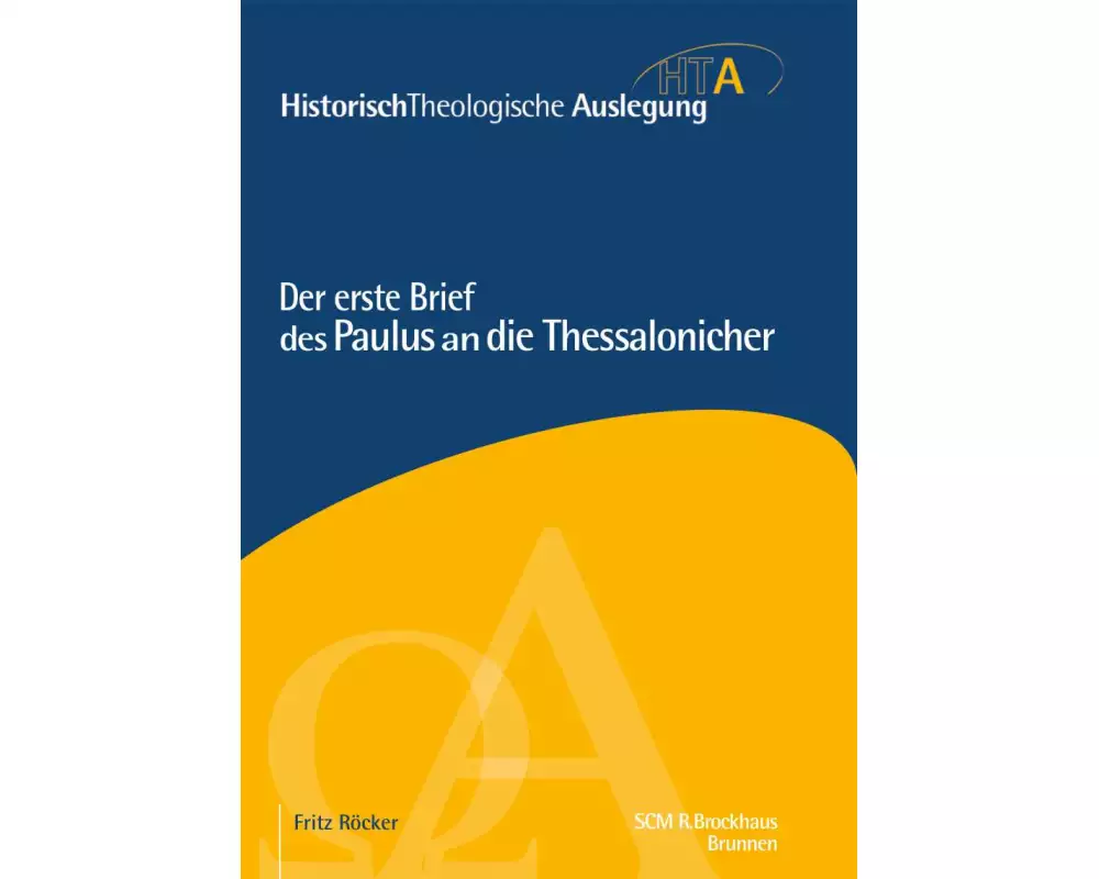 Der erste Brief des Paulus an die Thessalonicher