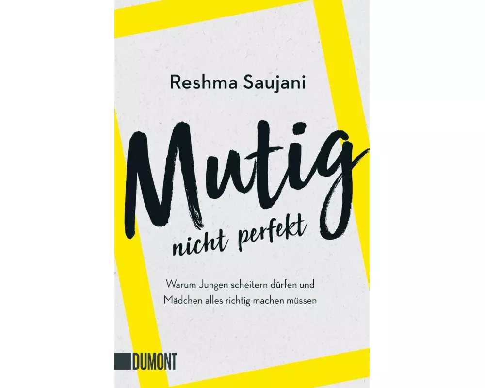 Mutig, nicht perfekt