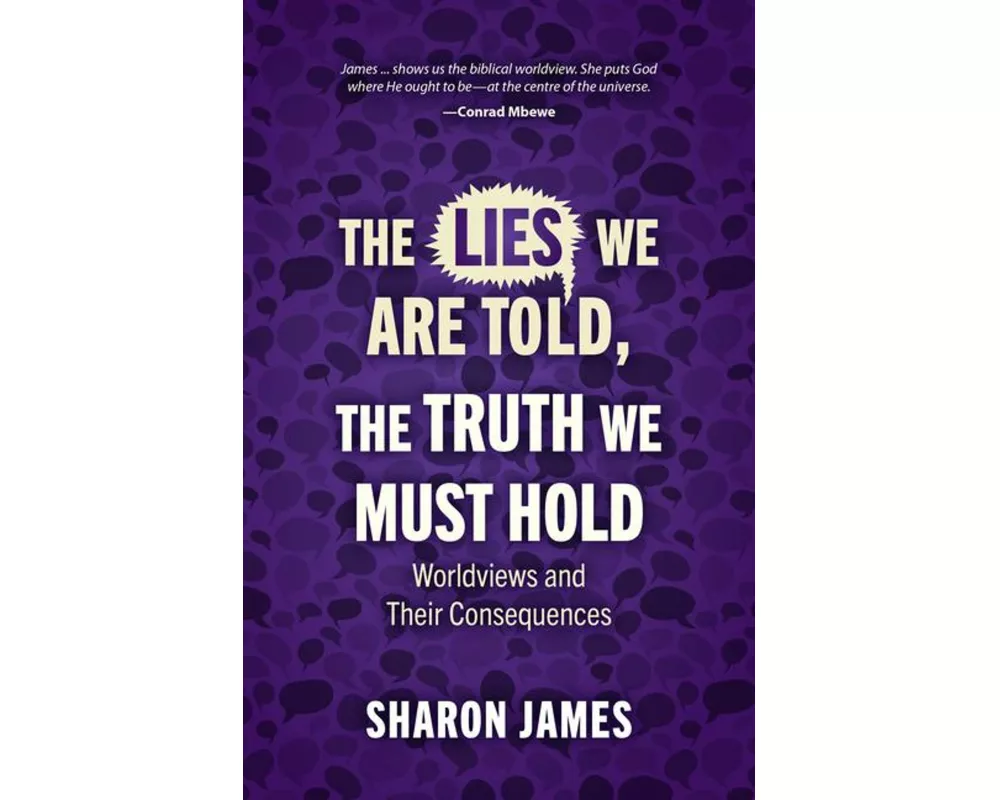 Lies We are Told, the Truth We Must Hold