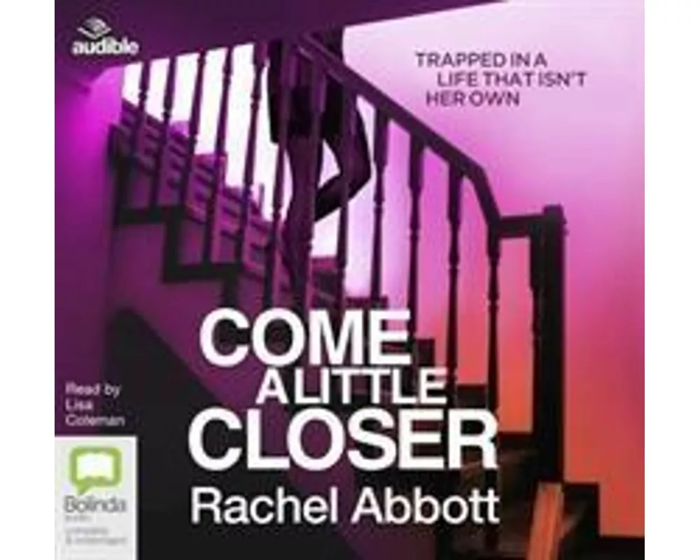 Come A Little Closer