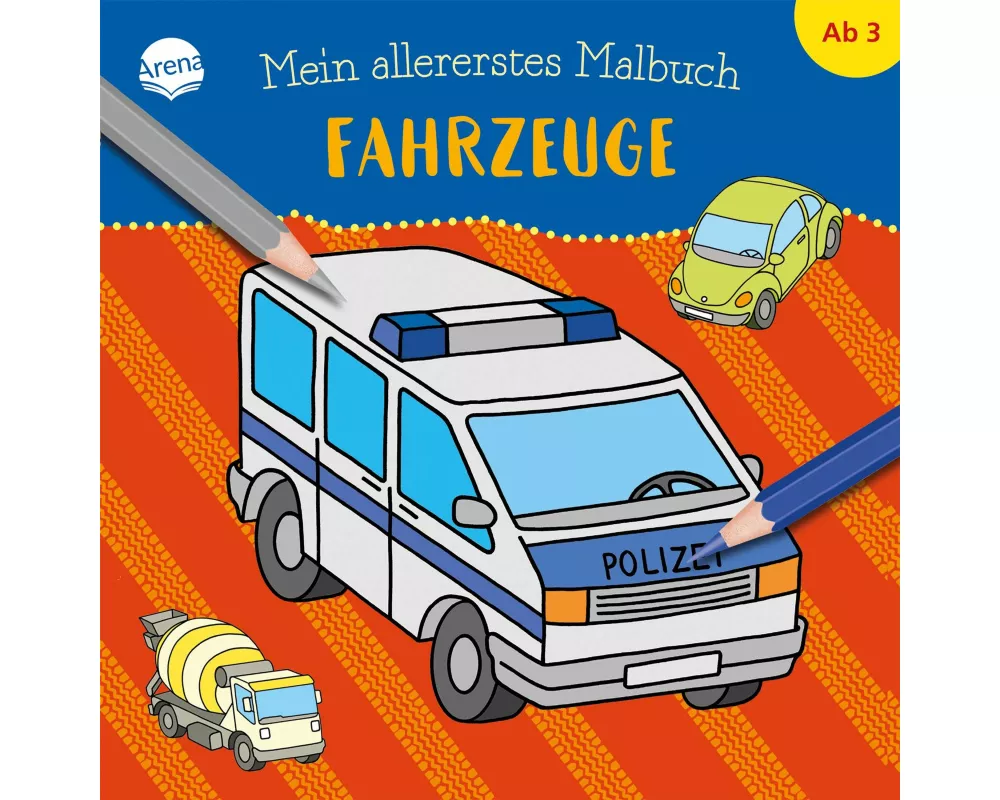 Mein allererstes Malbuch. Fahrzeuge