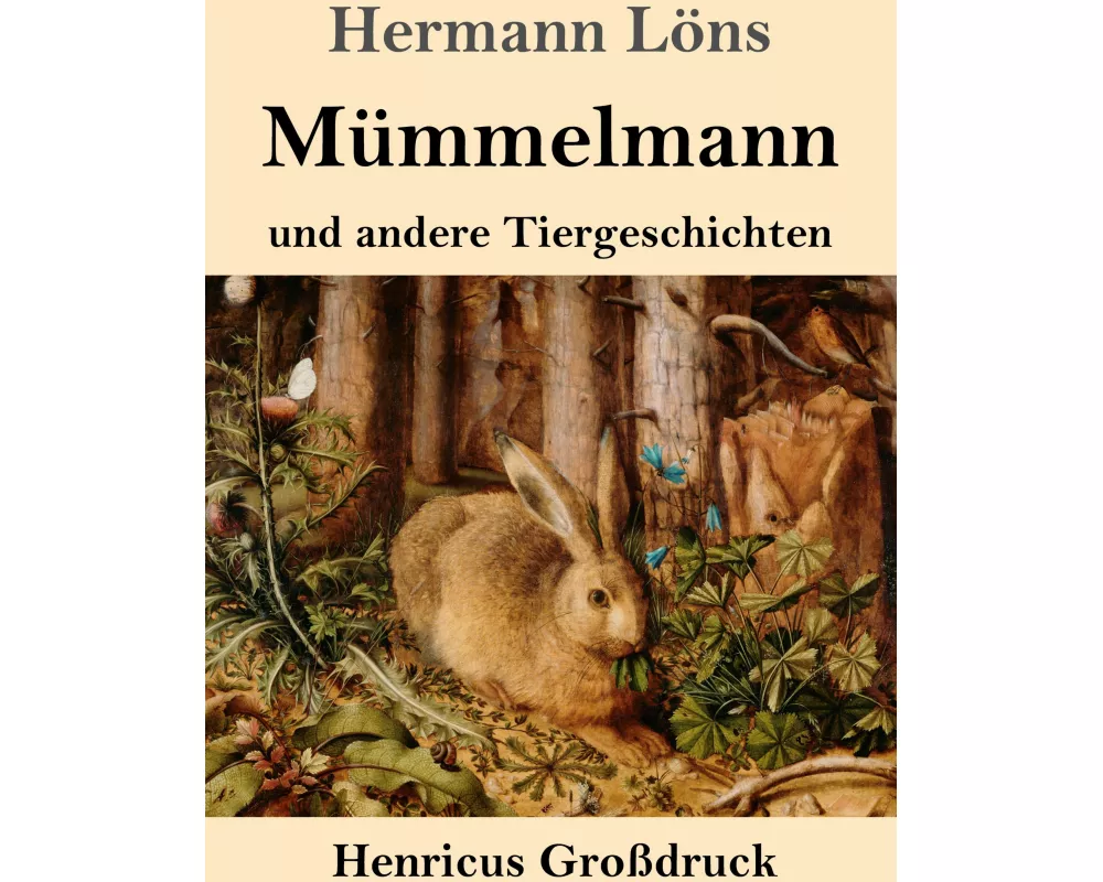 Mümmelmann und andere Tiergeschichten (Großdruck)