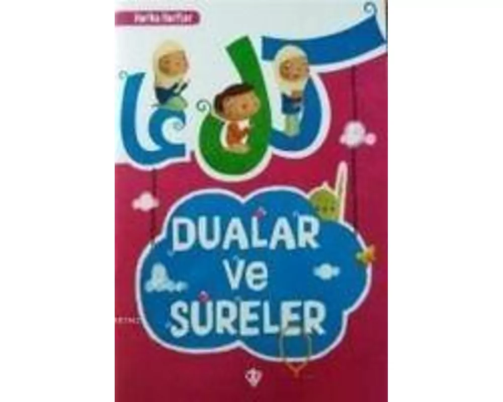 Dualar ve Sureler