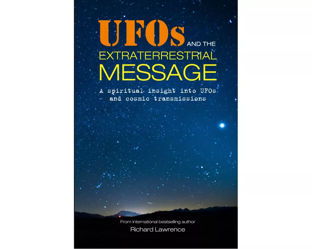 UFOs and the Extraterrestrial Message