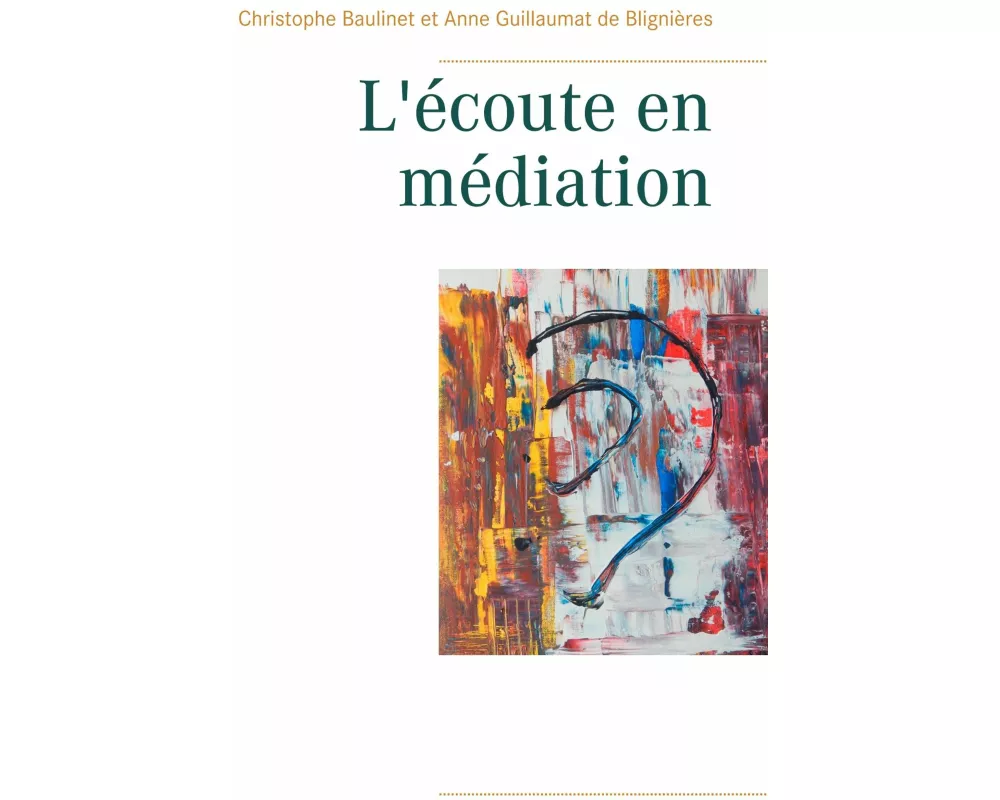 L'écoute en médiation