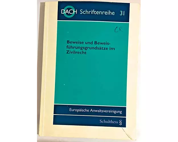 Beweise und Beweisführungsgrundsätze im Zivilrecht