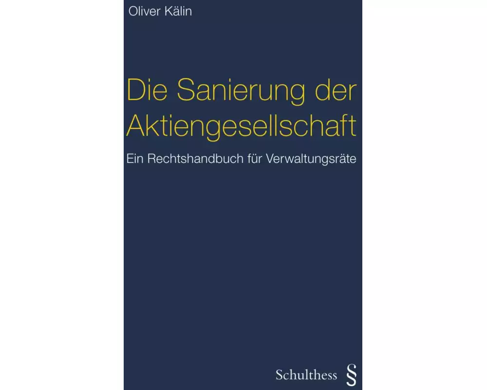 Die Sanierung der Aktiengesellschaft