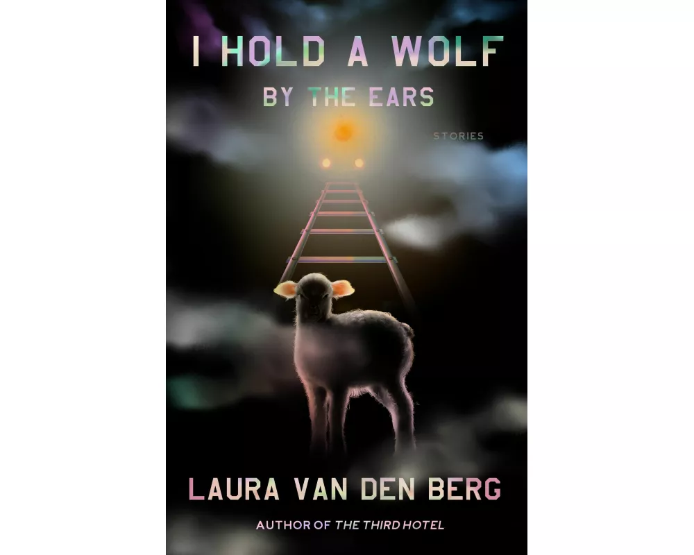 I Hold a Wolf by the Ears