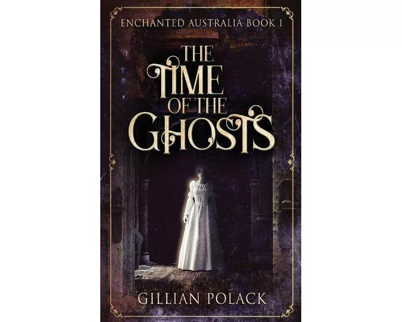 The Time Of The Ghosts