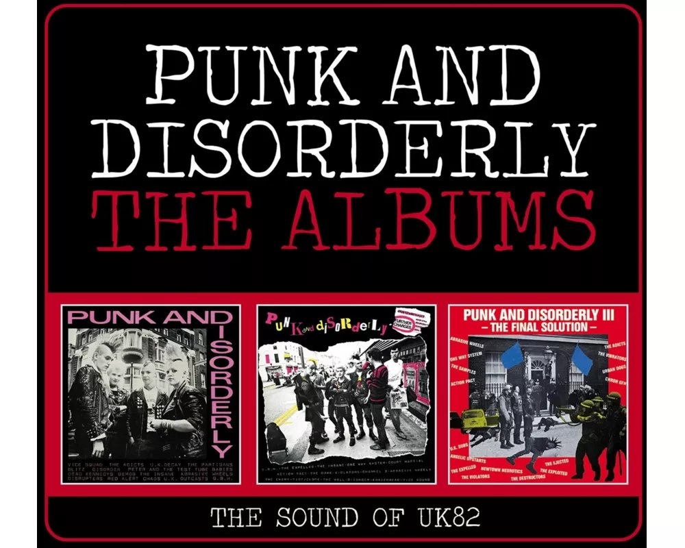 Punk And Disorderly ~ The Albums (The Sound Of UK
