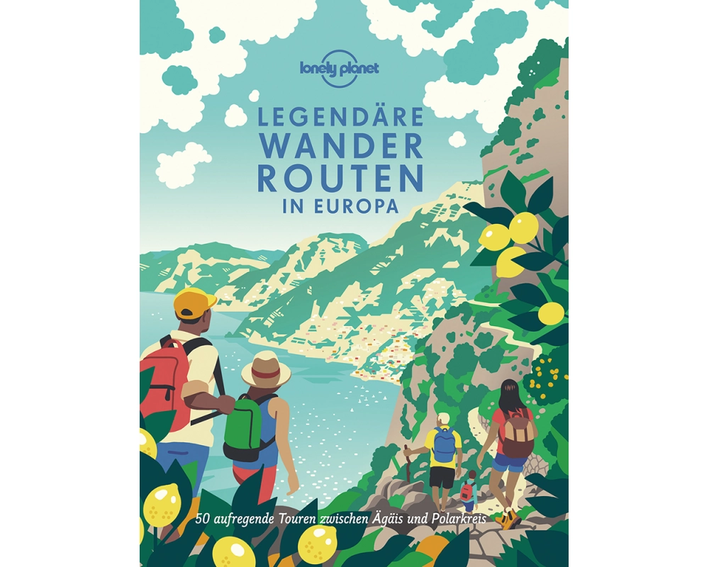 LONELY PLANET Bildband Legendäre Wanderrouten in Europa