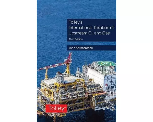 Tolley's International Taxation of Upstream Oil and Gas