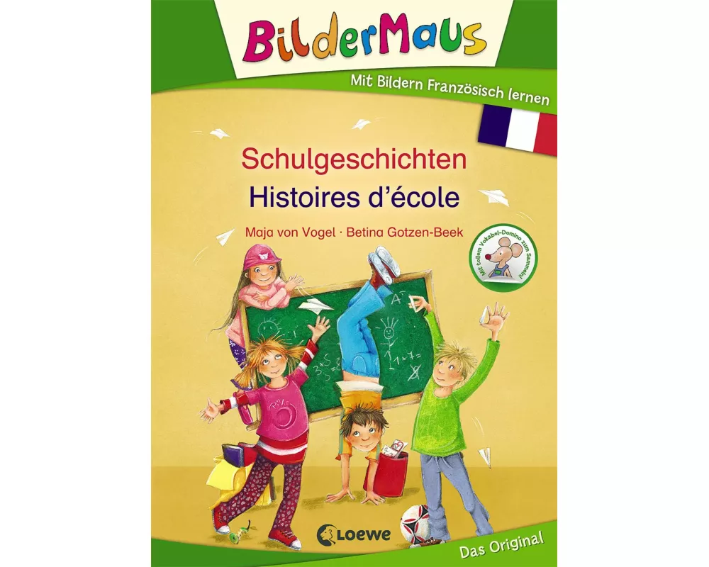 Bildermaus - Mit Bildern Französisch lernen - Schulgeschichten - Histoires d'école