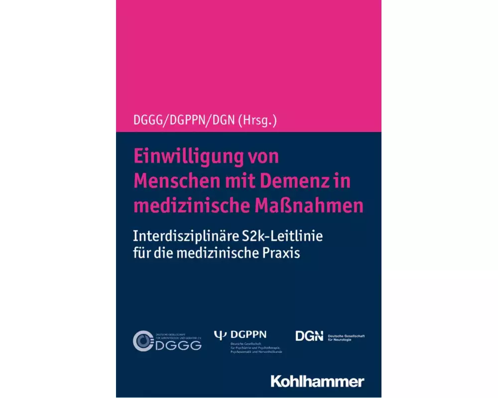 Einwilligung von Menschen mit Demenz in medizinische Maßnahmen